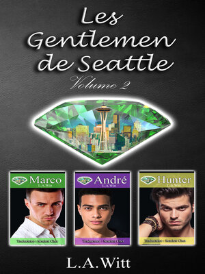 cover image of Les Gentlemen de Seattle, Volume 2